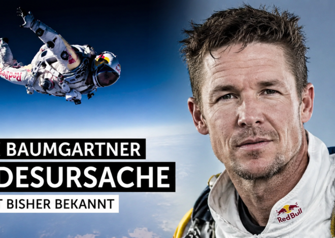 Felix Baumgartner Todesursache: Das Leben, die Risiken und das Vermächtnis eines außergewöhnlichen Extremsportlers