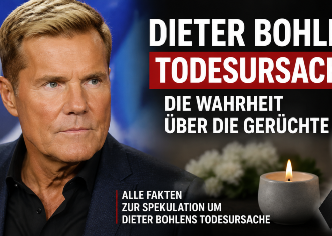Dieter Bohlen Todesursache: Was wirklich hinter den Gerüchten steckt
